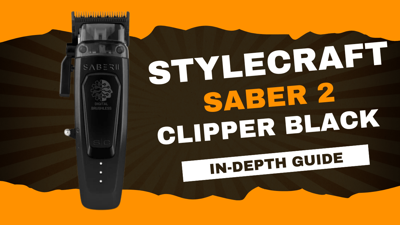 StyleCraft Saber 2 Clipper Black: The Professional's In-Depth Guide for 2025 - Modern Barber Supply